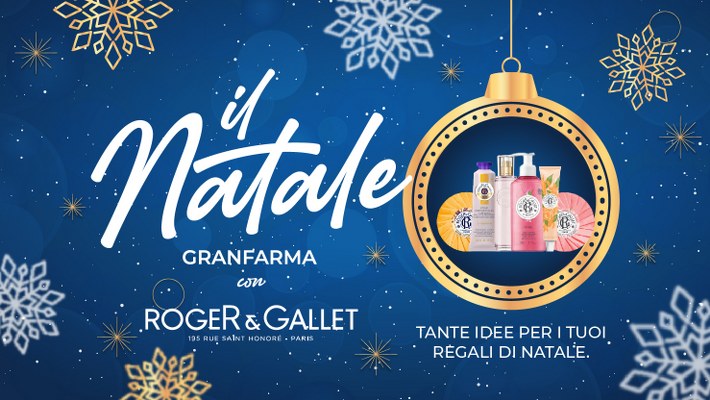 roger &amp; gallet idee regalo cofanetto natale 2025